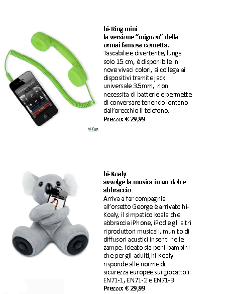 hi Fun   -                 hi- Ring                         hi-koaly   - Le Shopping News Il Magazine per gli Appassionati di Moda e Tendenze