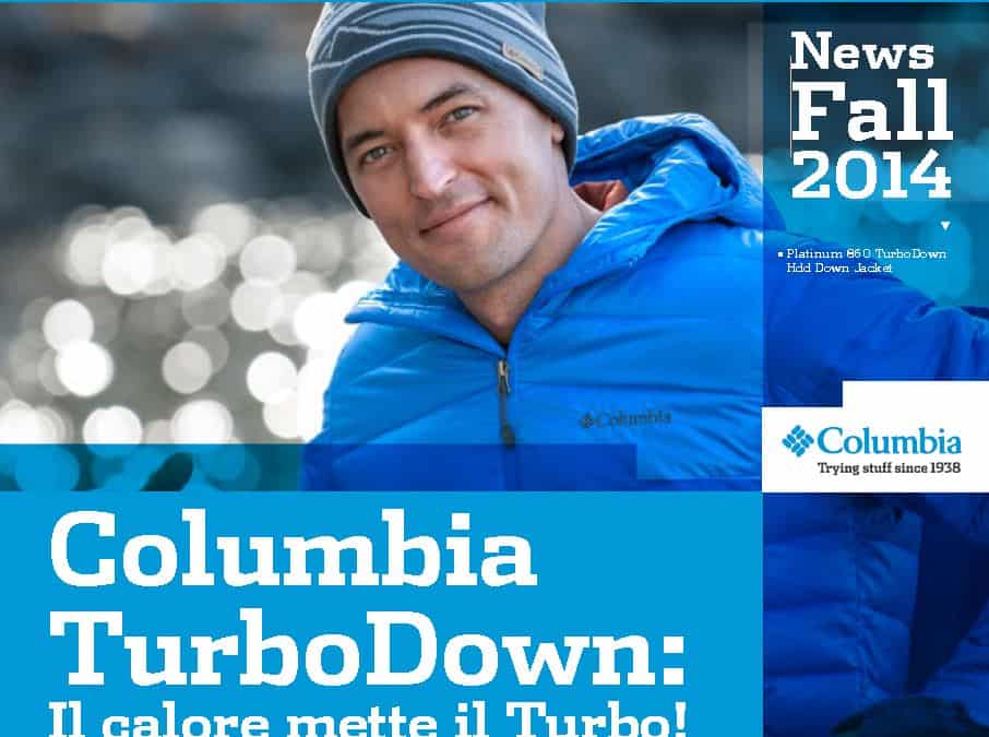 Columbia TurboDown e ... il freddo non c'è più! - Le Shopping News Il Magazine per gli Appassionati di Moda e Tendenze