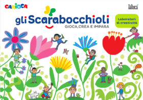 CARIOCA lancia il progetto «Gli Scarabocchioli» in collaborazione con Librì