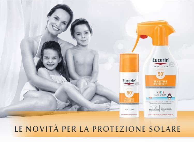 eucerin Solari estate 2019: da Pupa a Bilboa, le novità per adulti e bambini